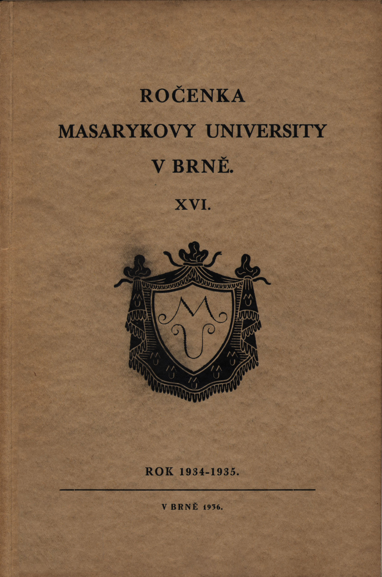 Obálka pro Ročenka Masarykovy university v Brně. XVI, Rok 1934-1935.