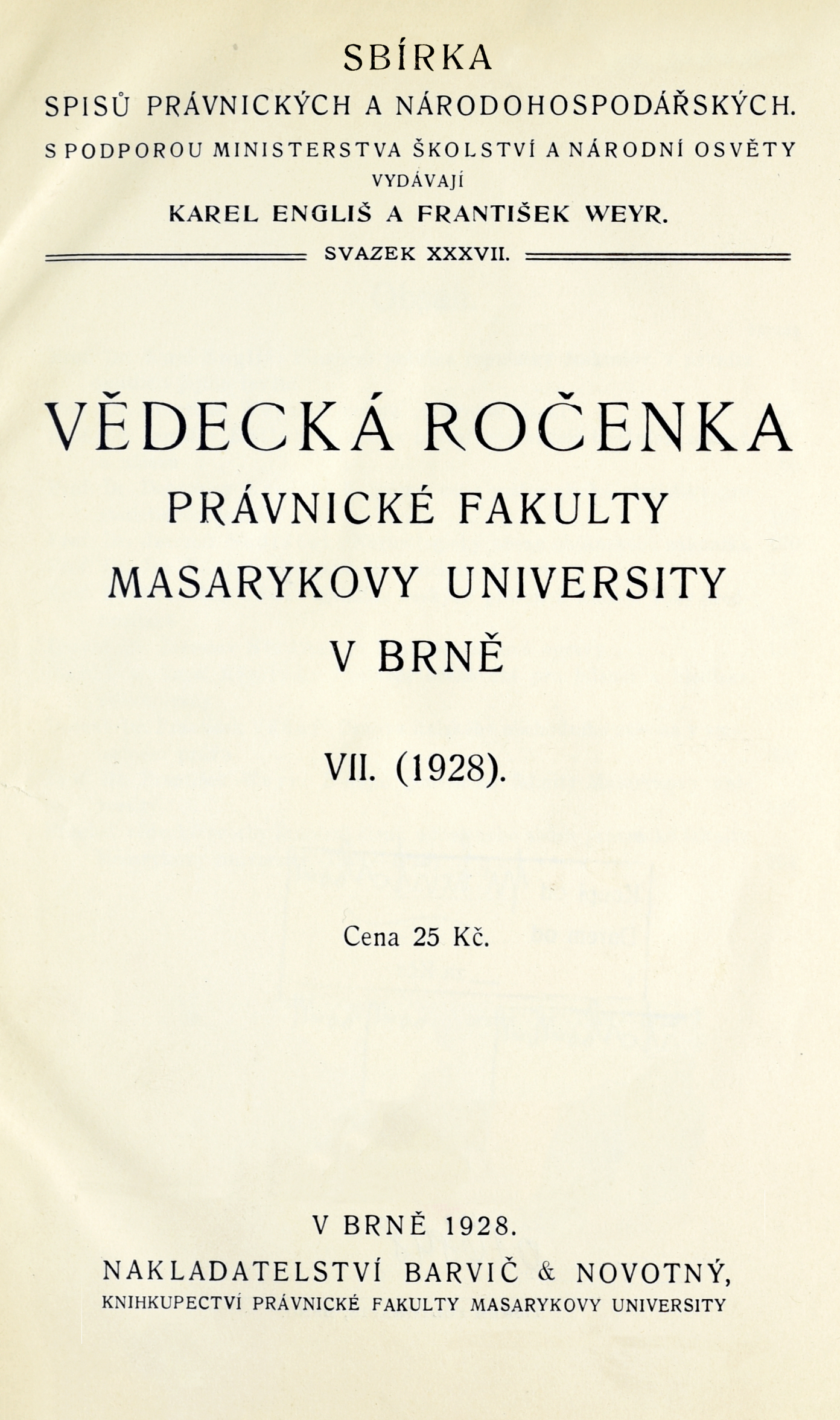 Obálka pro Vědecká ročenka právnické fakulty Masarykovy university v Brně. 7. (1928)