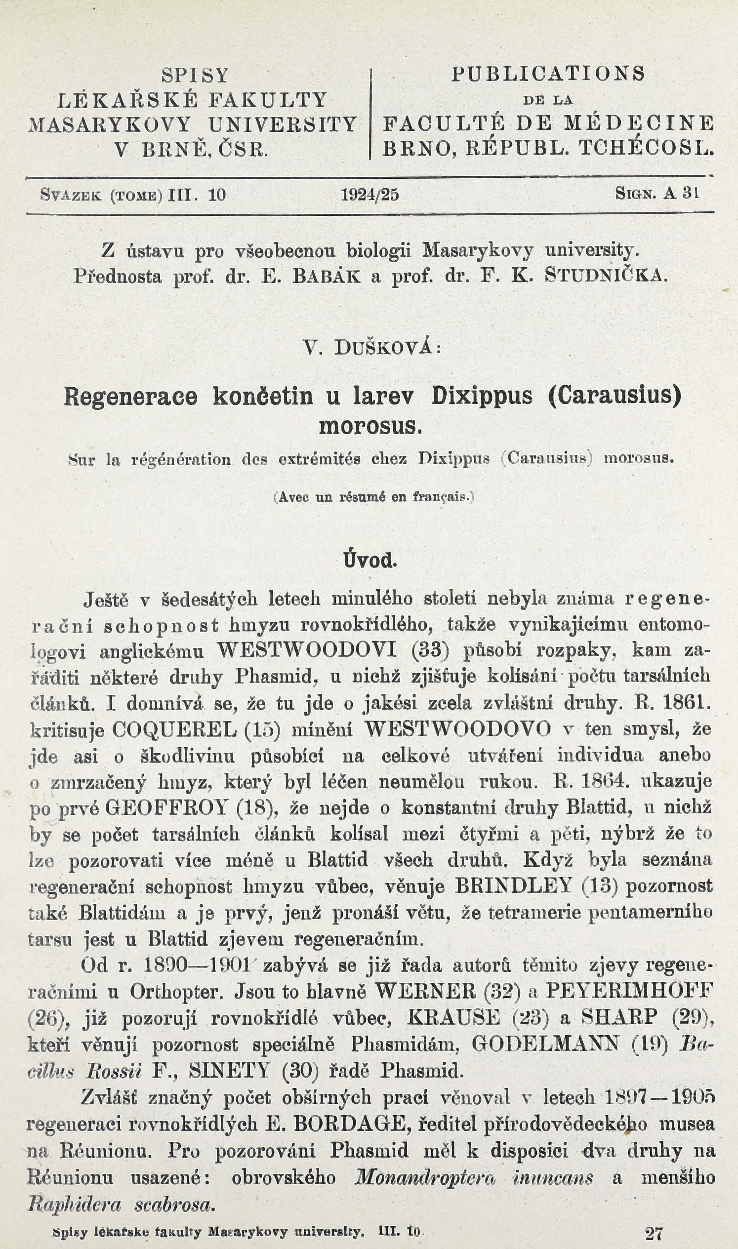 Obálka pro Regenerace končetin u larev Dixippus [Carausius] morosus : Přednes. v Čs. biologické společnosti