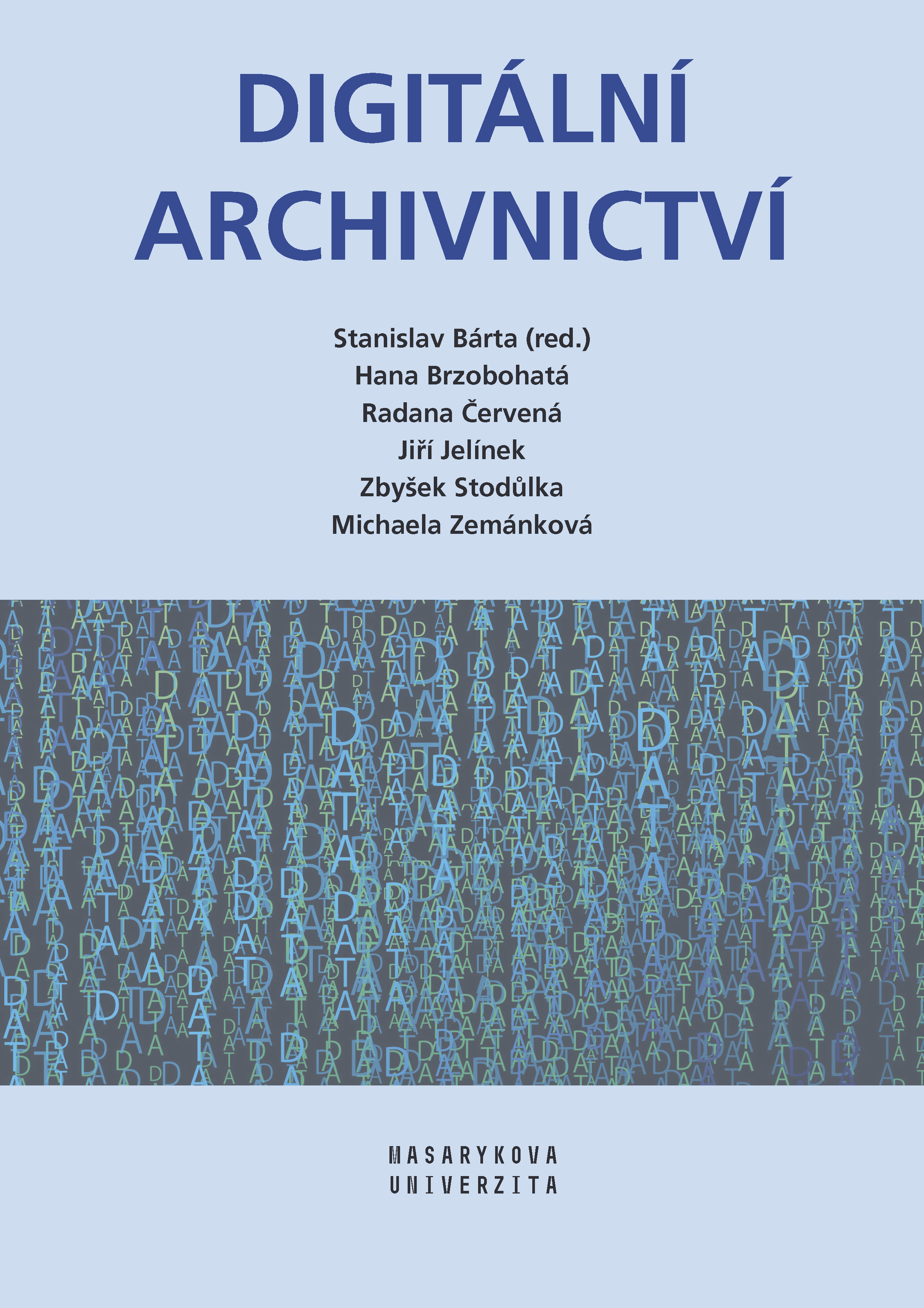 Obálka pro Digitální archivnictví