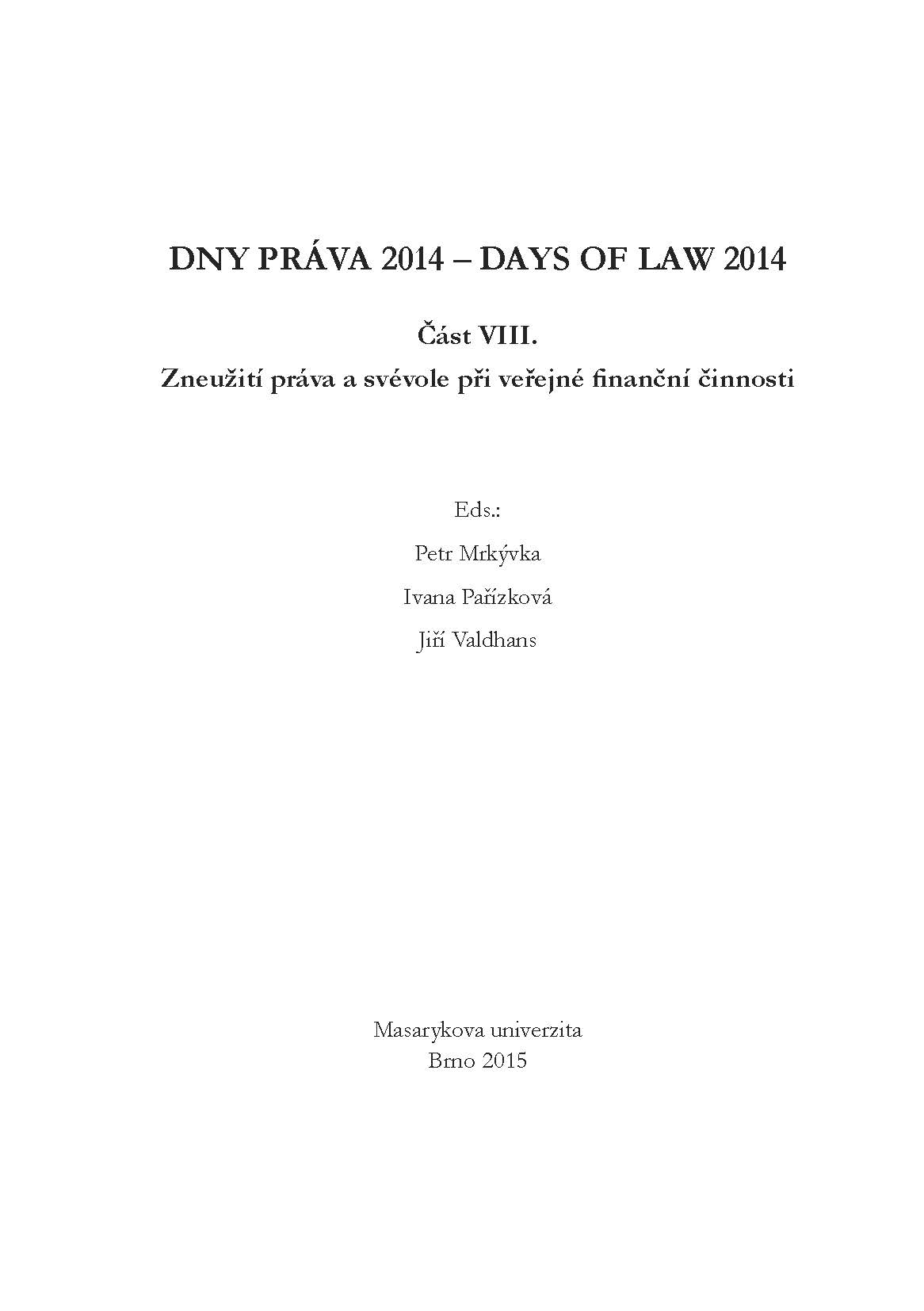 Obálka pro Dny práva 2014. Část VIII. – Zneužití práva a svévole při veřejné finanční činnosti