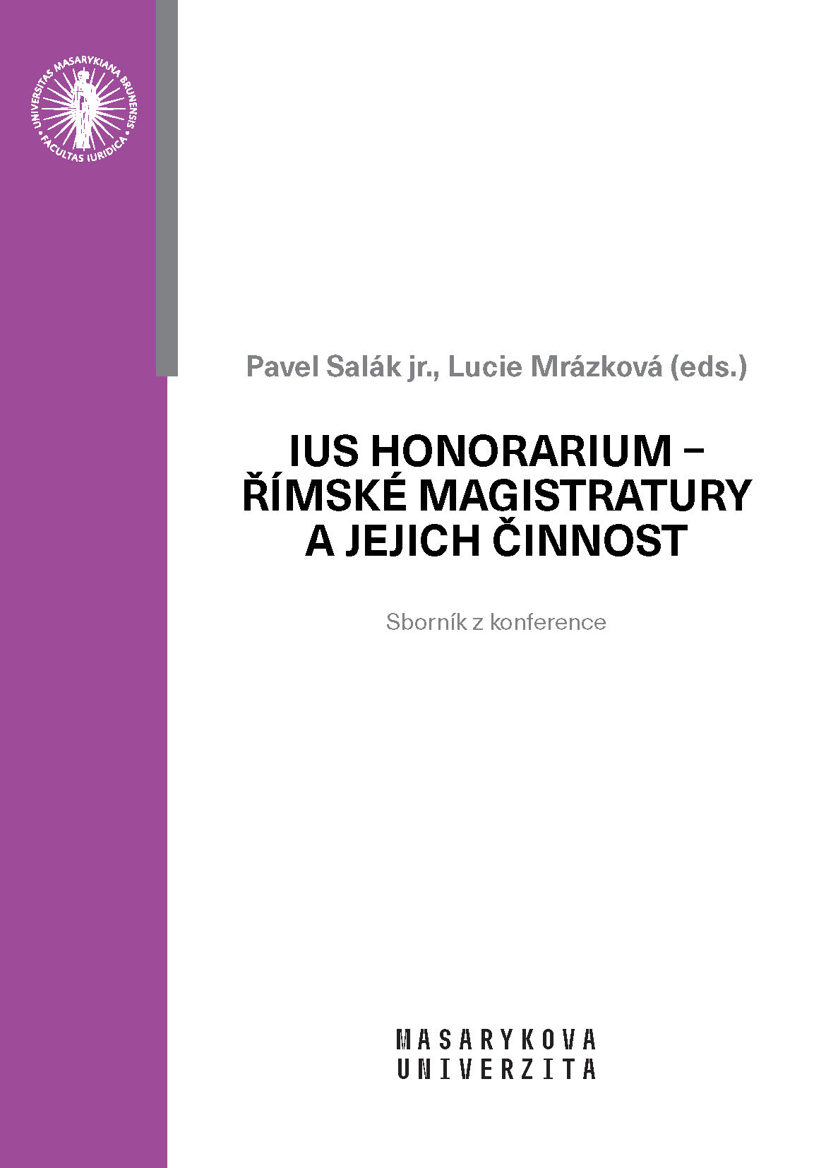 Obálka pro Ius honorarium – římské magistratury a jejich činnost. Sborník z konference