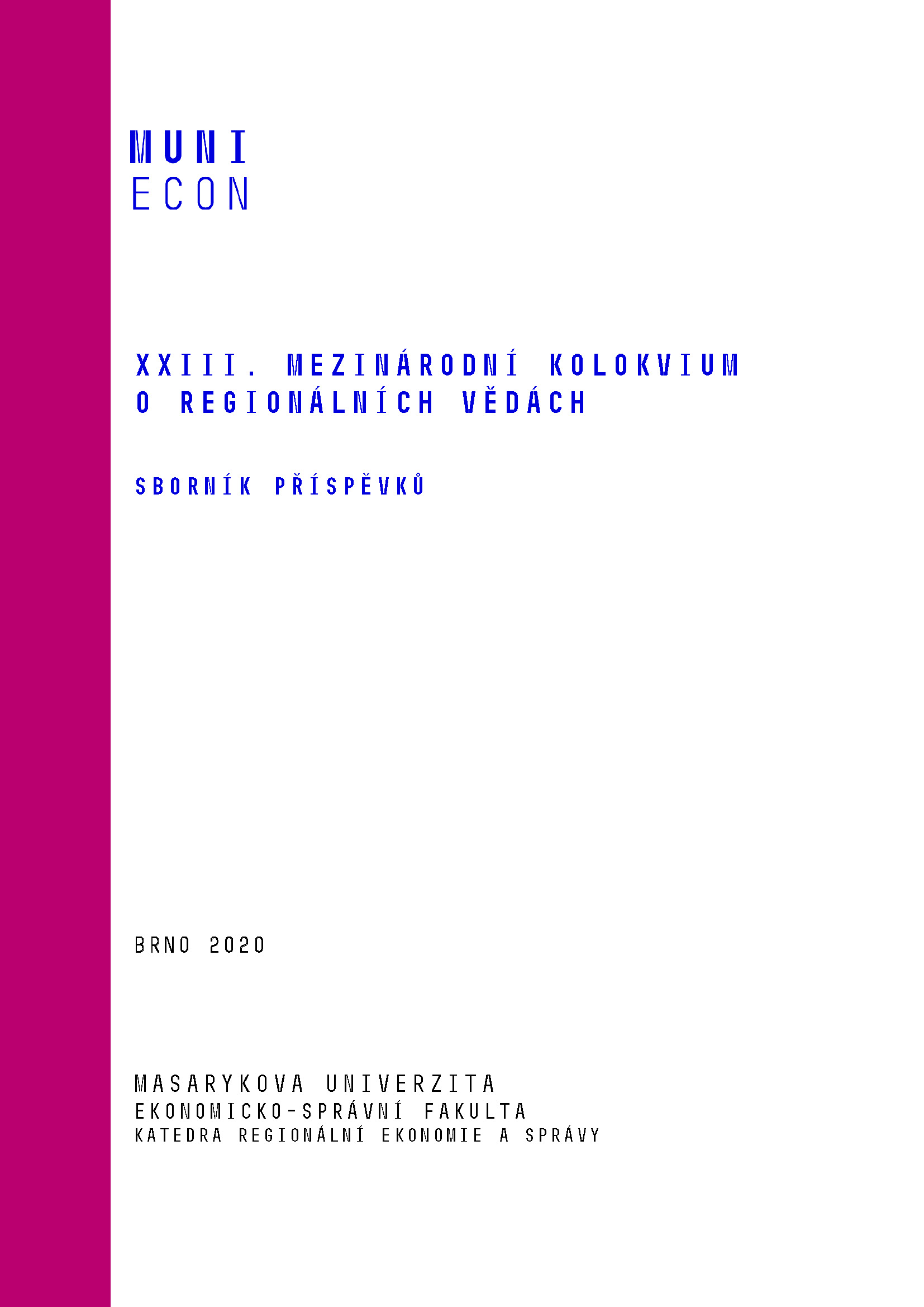 Obálka pro XXIII. mezinárodní kolokvium o regionálních vědách. Sborník příspěvků