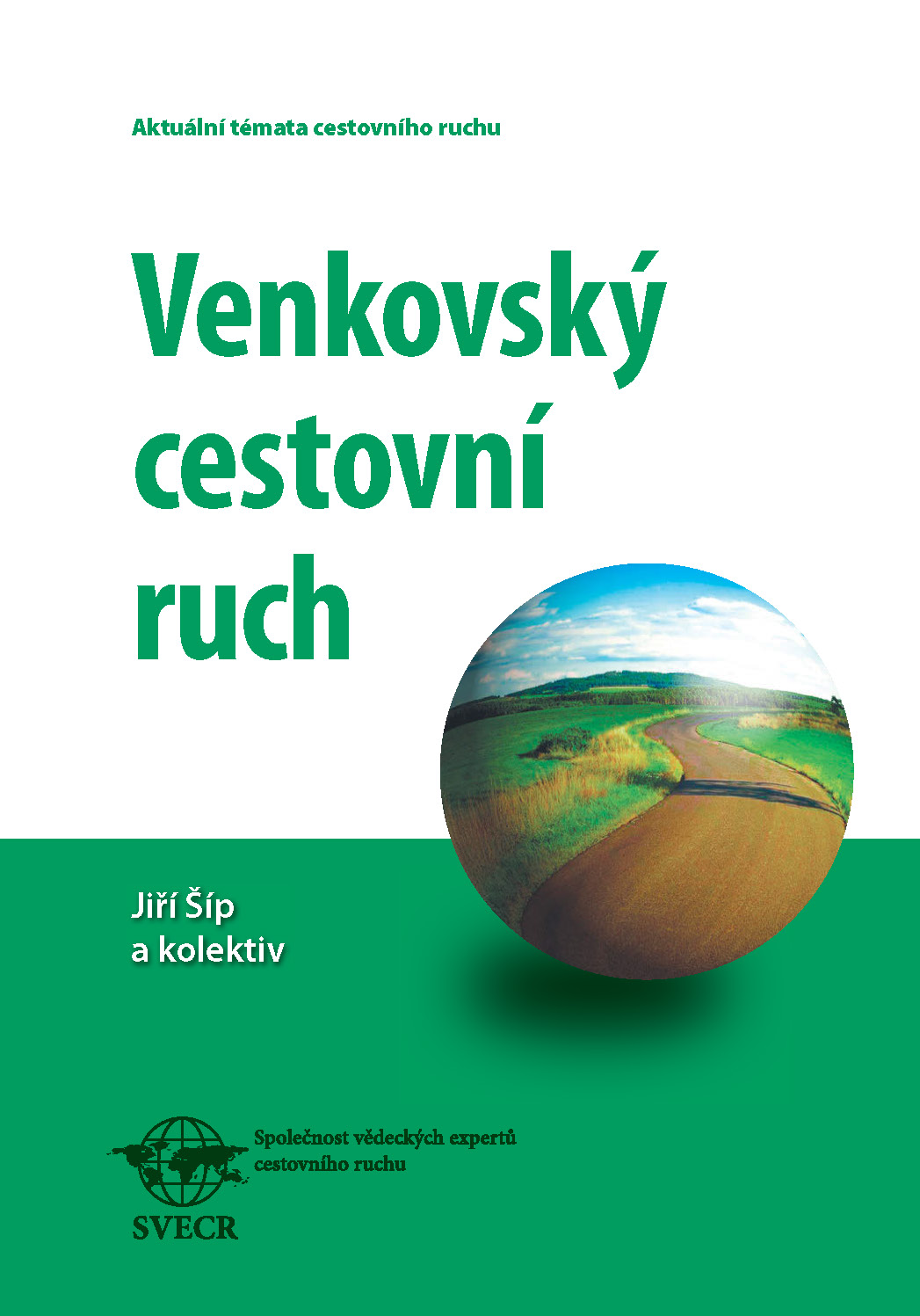 Obálka pro Venkovský cestovní ruch. Aktuální témata cestovního ruchu