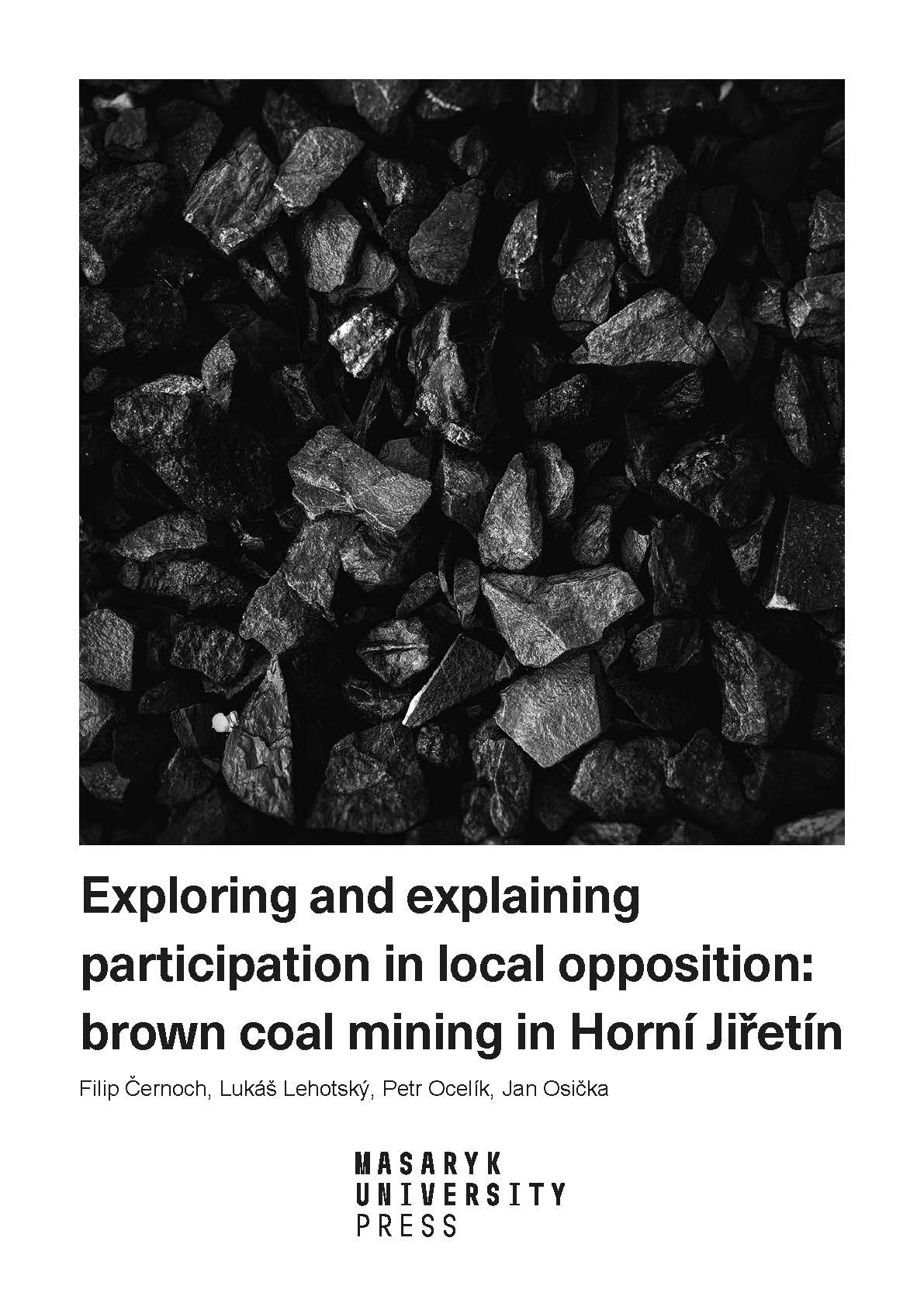 Obálka pro Exploring and explaining participation in local opposition: brown coal mining in Horní Jiřetín