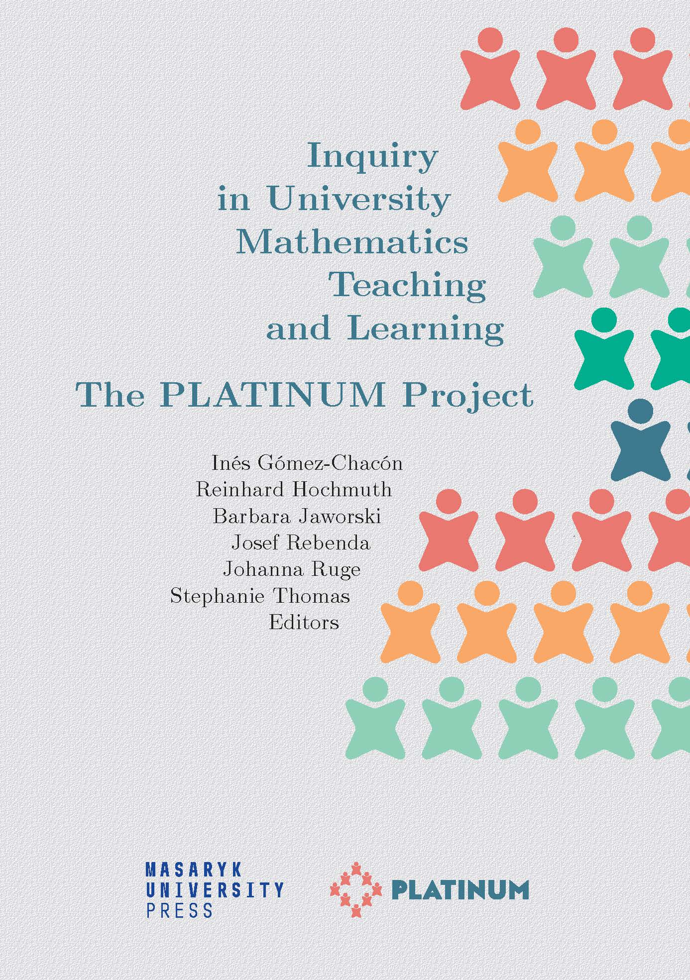 Obálka pro Inquiry in University Mathematics Teaching and Learning. The Platinum Project