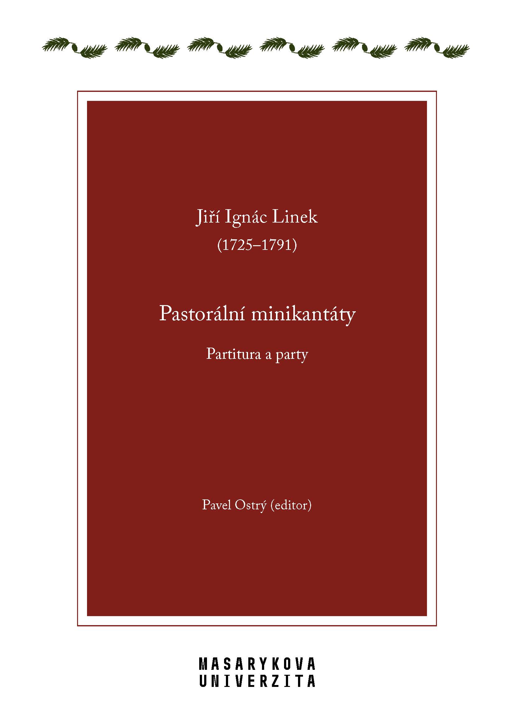 Obálka pro Jiří Ignác Linek (1725–1791). Pastorální minikantáty. Partitura a party