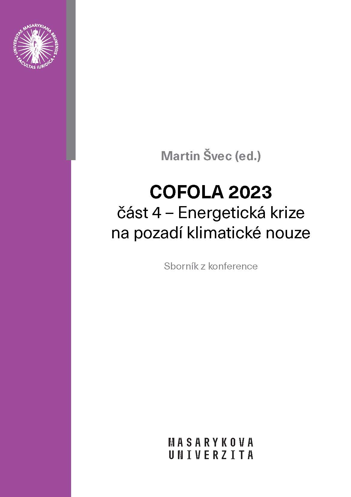 Obálka pro COFOLA 2023. Část 4 – Energetická krize na pozadí klimatické nouze