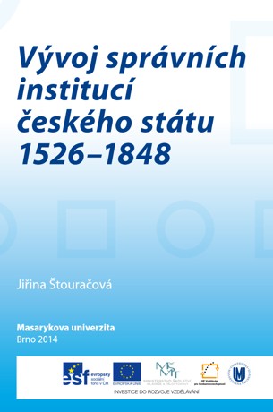 Obálka pro Vývoj správních institucí českého státu 1526–1848