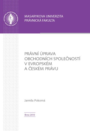 Obálka pro Právní úprava obchodních společností v evropském a českém právu