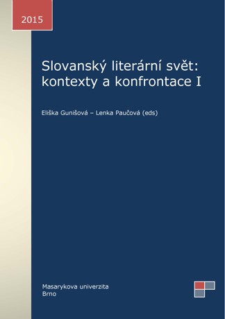 Obálka pro Slovanský literární svět: kontexty a konfrontace I