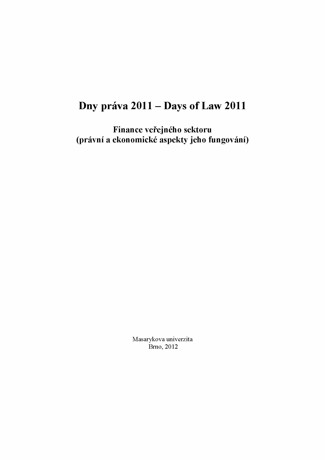 Obálka pro Dny práva 2011. Finance veřejného sektoru (právní a ekonomické aspekty jeho fungování)