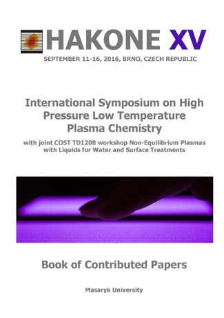 Obálka pro Hakone XV: International Symposium on High Pressure Low Temperature Plasma Chemistrywith joint COST TD1208 workshop Non-Equilibrium Plasmas with Liquids for Water and Surface Treatment. Book of Contributed Papers