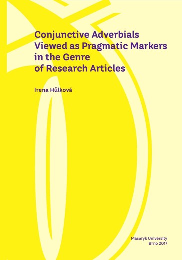 Obálka pro Conjunctive Adverbials Viewed as Pragmatic Markers in the Genre of Research Articles