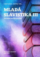 Mladá slavistika III. Slavistika mezi generacemi (Cover image)