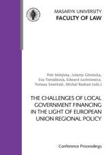 The Challenges of Local Government Financing in the Light of European Union Regional Policy. Conference Proceedings (Cover image)