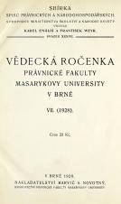 Související publikace: Vědecká ročenka právnické fakulty Masarykovy university v Brně. 7. (1928)