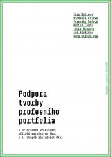 Podpora tvorby profesního portfolia v přípravném vzdělávání učitelů mateřských škol a 1. stupně základních škol (Cover image)