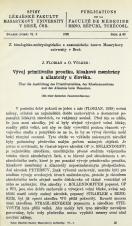 Související publikace: Vývoj primitivního proužku, kloakové membrány a allantoidy u člověka / Über die Ausbildung des primitivstreifens, der Kloakenmembran und der Allantois beim Menschen