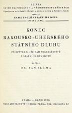 Konec rakousko-uherského státního dluhu : příspěvek k dějinám sukcesí států a státních bankrotů (Cover image)