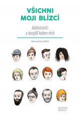 Všichni moji blízcí. Adolescenti a dospělí kolem nich (Cover image)