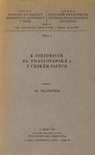 Související publikace: K střídnicím za praslovanské ę v českém jazyce