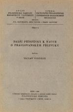 Související publikace: Další příspěvky k nauce o praslovanském přízvuku