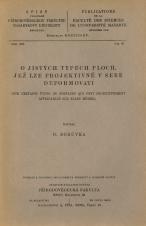 Související publikace: O jistých typech ploch, jež lze projektivně v sebe deformovati