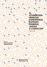 XI. studentská vědecká konference Katedry českého jazyka a literatury. 14. března 2019 (Cover image)