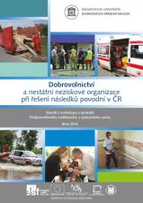 Dobrovolnictví a nestátní neziskové organizace při řešení následků povodní v ČR. Sborník z workshopu a semináře Protipovodňového vzdělávacího a výzkumného centra (Cover image)