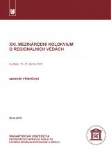 Související publikace: XXI. mezinárodní kolokvium o regionálních vědách. Sborník příspěvků