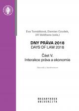 Obálka pro Dny práva 2018. Interakce práva a ekonomie