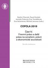 Související publikace: COFOLA 2019. Část IV. – Firemní právo a další práva na označení, právní a ekonomické souvislosti