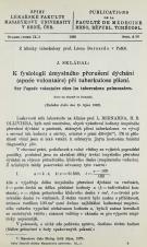 Související publikace: K fysiologii úmyslného přerušení dychání (apnée volontaire) při tuberkulose plicní / Sur l’apnée volontaire chez les tuberculeux pulm onaires