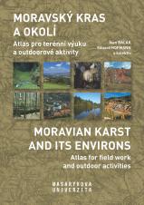 Moravský kras a okolí / Moravian Karst and its Environs. Atlas pro terénní výuku a outdoorové aktivity / Atlas for field work and outdoor activities (Cover image)