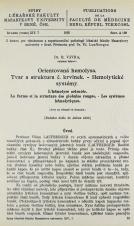 Související publikace: Orientovaná hemolysa / L’hémolyse orientée ; Tvar a struktura č. krvinek / La forme et la structure des globules rouges ; Hemolytické systémy / Les systèmes hémolytiques