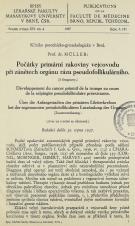 Počátky primární rakoviny vejcovodu při zánětech orgánu rázu pseudofollikulárního/ Dévelopment du cancer primitif de la trompe au coues de la salpingite pseudofolliculaire préexistante / Über die Anfangsstadien des primären Eileiterkrebses bei der sogenannten pseudofollikulären Entzündung des Organes (Cover image)