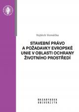 Stavební právo a požadavky Evropské unie v oblasti ochrany životního prostředí (Cover image)