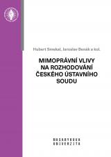 Mimoprávní vlivy na rozhodování českého Ústavního soudu (Cover image)