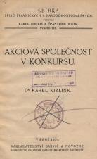 Související publikace: Akciová společnost v konkursu