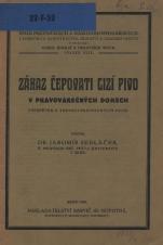 Související publikace: Zákaz čepovati cizí pivo v pravovárečných domech : (příspěvek k theorii právnických osob)