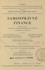 Související publikace: Samosprávné finance. Oddíl první, Otázka samosprávných financí v Československu. Oddíl druhý, Právní úprava samosprávných financí z r. 1930 v Československu