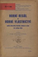 Horní regál a horní vlastnictví podle obecného horního zákona ze dne 23. května 1854 (Cover image)