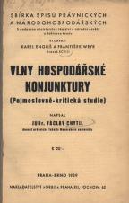 Související publikace: Vlny hospodářské konjunktury : (se zvláštním zřetelem k cenovým záznamům jako podkladu úsudku o stavu hospodářství)