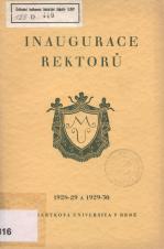 Inaugurace rektorů Masarykovy university v Brně : rok 1928/1929 a 1929/1930 (= Ročenka Masarykovy university IX a X) (Cover image)