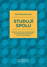 Související publikace: Studují spolu. Vzájemné učení mezi vysokoškolskými studenty kombinovaných studií a možnosti jeho podpory