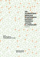 XIII. studentská vědecká konference Katedry českého jazyka a literatury. 18. března 2021 (Cover image)