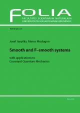 Smooth and F-smooth systems with applications to Covariant Quantum Mechanics (Cover image)