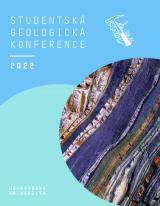 Související publikace: Studentská geologická konference 2022. Sborník abstraktů