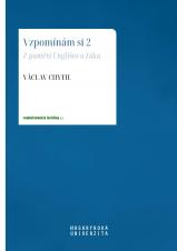 Související publikace: Vzpomínám si 2. Z pamětí Englišova žáka